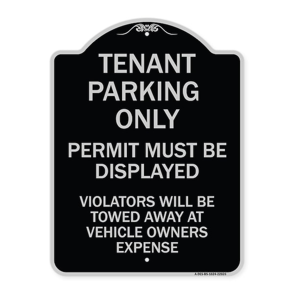 Tenant Parking Display Permit Violators Towed Owner Expense Alum Sign, 18" L, 24" H, BS-1824-22826